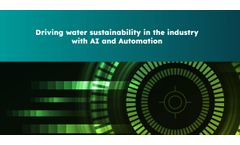 Driving water sustainability in the industry with AI and Automation