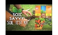 Soil Savvy Soil Test Kit Video