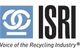 Institute of Scrap Recycling Industries, Inc. (ISRI)