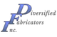 Diversified Fabricators Inc. (DFI)