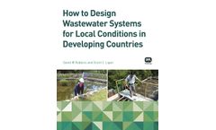 How to Design Wastewater Systems for Local Conditions in Developing Countries