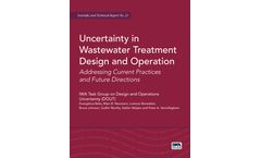 Uncertainty in Wastewater Treatment Design and Operation