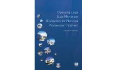 Operating Large Scale Membrane Bioreactors for Municipal Wastewater Treatment