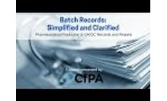 What will be Covered at CfPA`s Batch Records: Simplified & Clarified Course Video