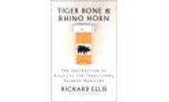 Tiger Bone & Rhino Horn: The Destruction of Wildlife for Traditional Chinese Medicine