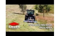 Gason Agriculture - Taper Back Twin Rotor VHD Slasher Video