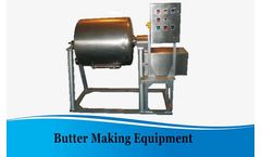 Dairy Tech India - Butter and Ghee Making Equipment