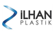 ILHAN Plastik San. ve Tic. Ltd. Sti.
