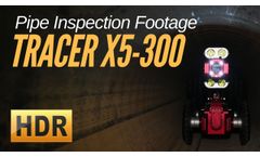 Visual Pipeline Inspection with TRACER X5-300 Sewer Robot Crawler