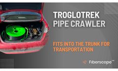 TROGLOTREK Pipe Crawler Fits Easily - Video
