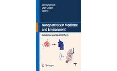 Nanoparticles in medicine and environment