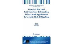 Coupled Site and Soil-Structure Interaction Effects with Application to Seismic Risk Mitigation