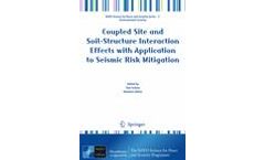 Coupled Site and Soil-Structure Interaction Effects with Application to Seismic Risk Mitigation