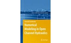 Numerical Modeling in Open Channel Hydraulics