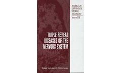 Triple Repeat Diseases of the Nervous Systems