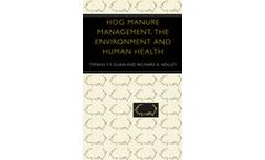 Hog Manure Management, the Environment and Human Health