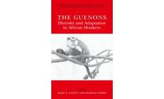The Guenons: Diversity and Adaptation in African Monkeys