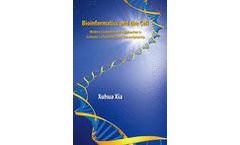 Bioinformatics and the Cell