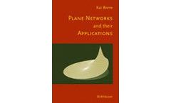 Plane Networks and their Applications