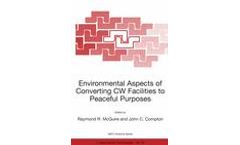 Environmental Aspects of Converting CW Facilities to Peaceful Purposes