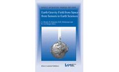 Earth Gravity Field from Space - from Sensors to Earth Sciences