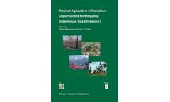 Tropical Agriculture in Transition - Opportunities for Mitigating Greenhouse Gas Emissions?