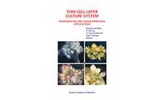 Thin Cell Layer Culture System: Regeneration and Transformation Applications