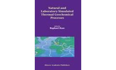 Natural and Laboratory Simulated Thermal Geochemical Processes