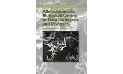 Allelochemicals: Biological Control of Plant Pathogens and Diseases