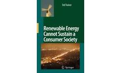 Renewable Energy Cannot Sustain a Consumer Society