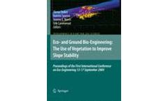 Eco- and Ground Bio-Engineering: The Use of Vegetation to Improve Slope Stability