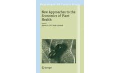 New Approaches to the Economics of Plant Health