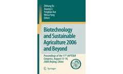 Biotechnology and Sustainable Agriculture 2006 and Beyond