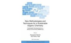 New Methodologies and Techniques for a Sustainable Organic Chemistry