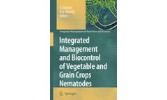 Integrated Management and Biocontrol of Vegetable and Grain Crops Nematodes