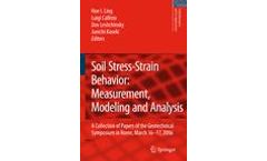 Soil Stress-Strain Behavior: Measurement, Modeling and Analysis