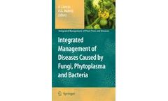 Integrated Management of Diseases Caused by Fungi, Phytoplasma and Bacteria