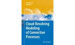 Cloud-Resolving Modeling of Convective Processes