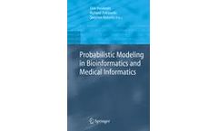 Probabilistic Modeling in Bioinformatics and Medical Informatics