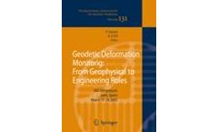 Geodetic Deformation Monitoring: From Geophysical to Engineering Roles