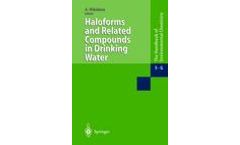 Haloforms and Related Compounds in Drinking Water
