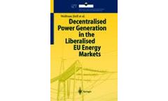 Decentralised Power Generation in the Liberalised EU Energy Markets