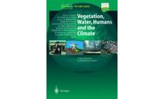 Vegetation, Water, Humans and the Climate