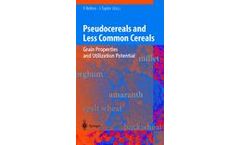 Pseudocereals and Less Common Cereals
