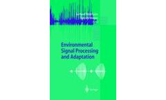 Environmental Signal Processing and Adaptation