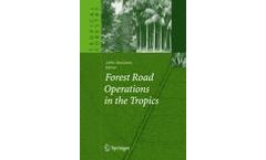Forest Road Operations in the Tropics