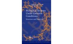 Biological Systems under Extreme Conditions