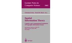 Spatial Information Theory. Cognitive and Computational Foundations of Geographic Information Science