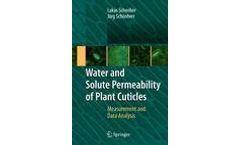 Water and Solute Permeability of Plant Cuticles