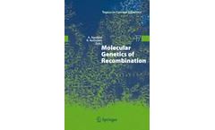 Molecular Genetics of Recombination
